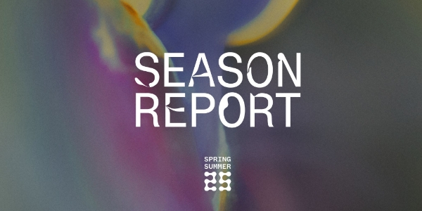 Season Report SS25