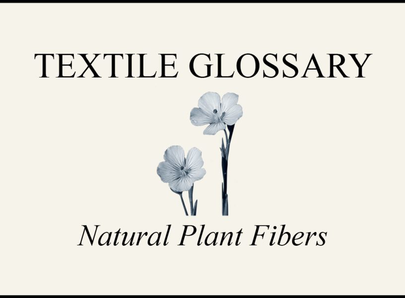 Textile glossary Natural plant fibers
