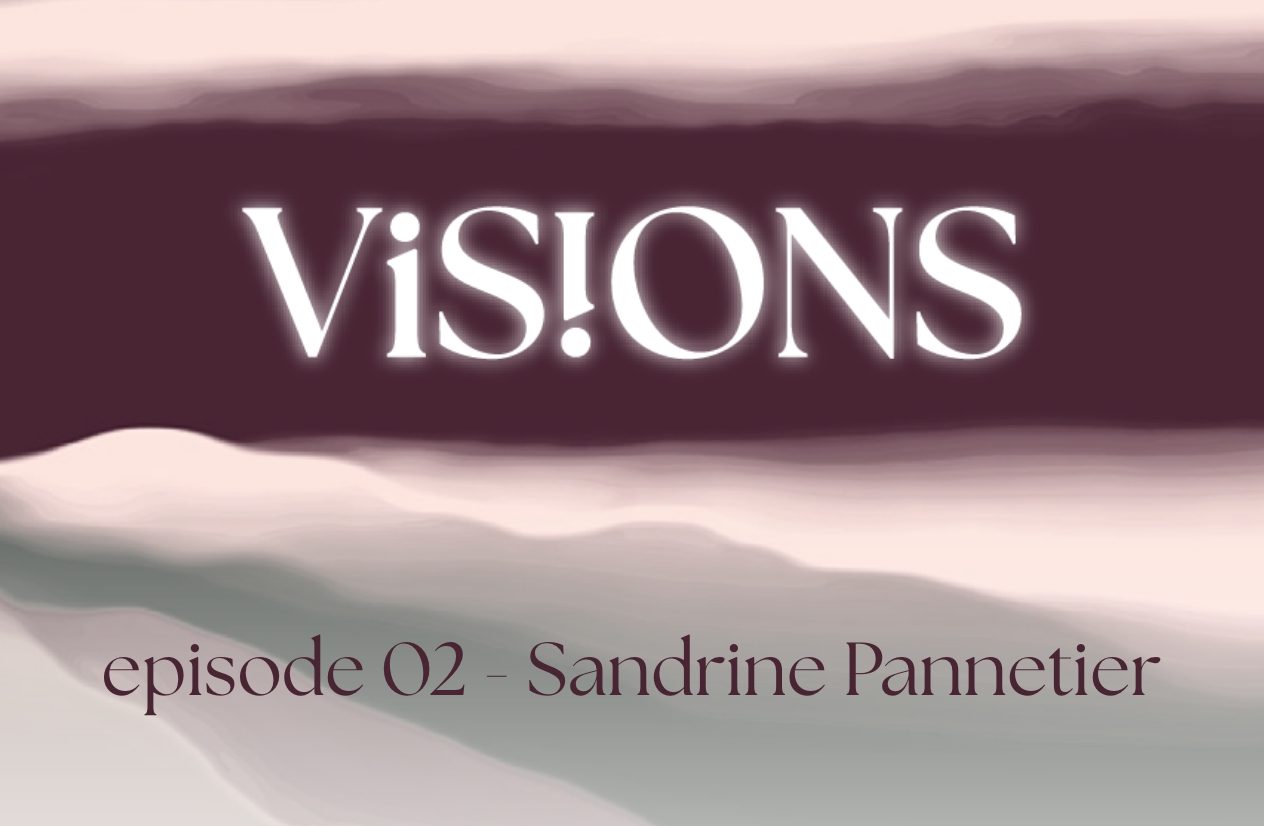 Visions Episode 2 know-how